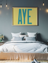 Aye Typography Quote Print - Duck Egg Blue