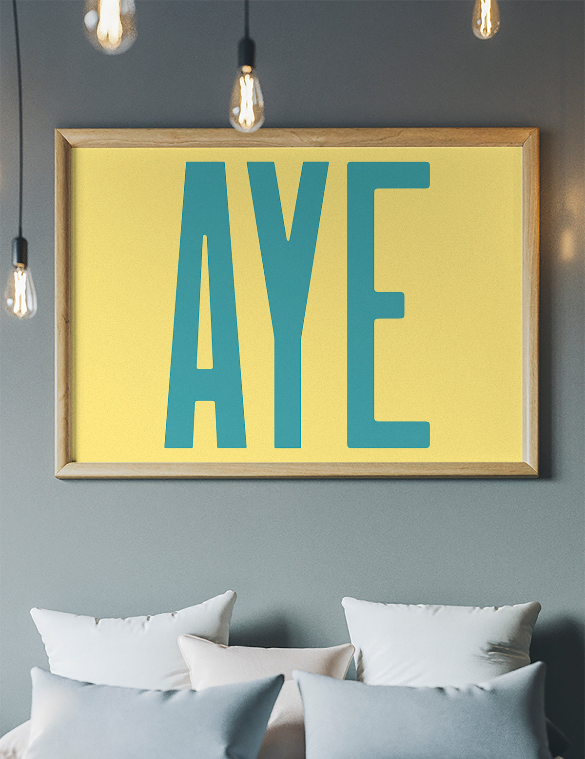 Aye Typography Quote Print - Duck Egg Blue