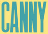 Canny Typography Quote Print - Duck Egg Blue