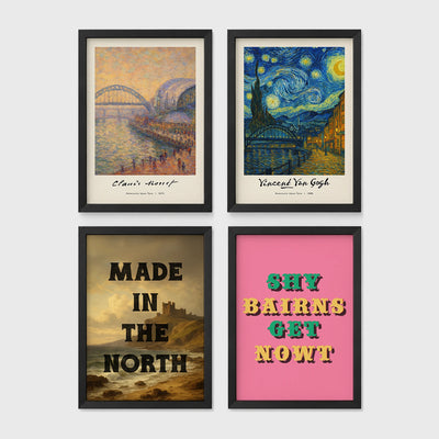 Set of 4 framed prints, Newcastle-themed reimagined masterpieces: a Monet-style impressionist painting of the Tyne Bridge, signed "Claude Monet"; a Van Gogh Starry Night-style painting over the Newcastle skyline, signed "Vincent Van Gogh"; "Made in the North" over a coastal castle landscape; and the Geordie slogan "Shy Bairns Get Nowt" in bold retro type on pink — unframed