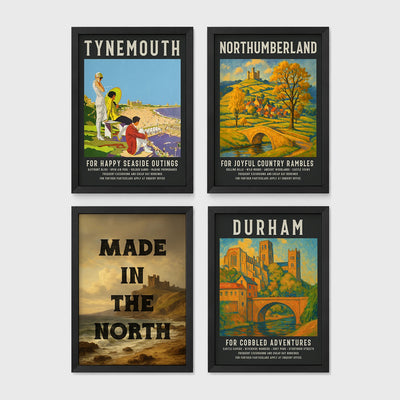 Set of 4 framed prints, vintage North East England travel posters: a "Tynemouth - For Happy Seaside Outings" vintage travel poster; a "Northumberland - For Joyful Country Rambles" vintage travel poster; "Made in the North" over a coastal castle landscape; and a "Durham - For Cobbled Adventures" vintage travel poster — unframed
