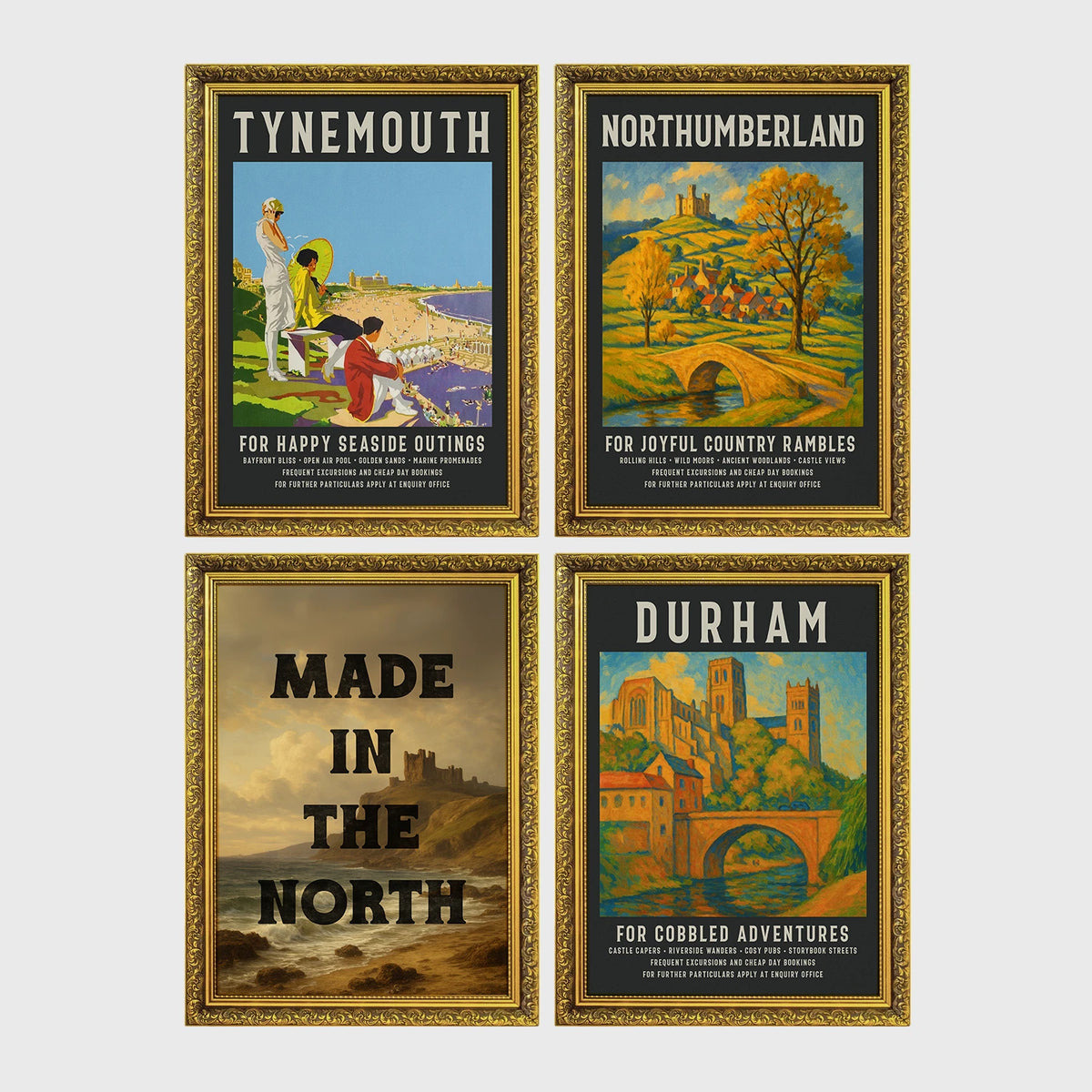 Set of 4 framed prints, vintage North East England travel posters: a "Tynemouth - For Happy Seaside Outings" vintage travel poster; a "Northumberland - For Joyful Country Rambles" vintage travel poster; "Made in the North" over a coastal castle landscape; and a "Durham - For Cobbled Adventures" vintage travel poster — unframed