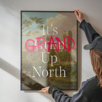 It's grand up north — framed art print shown placed on a wall, close-up print detail, and styled in a room