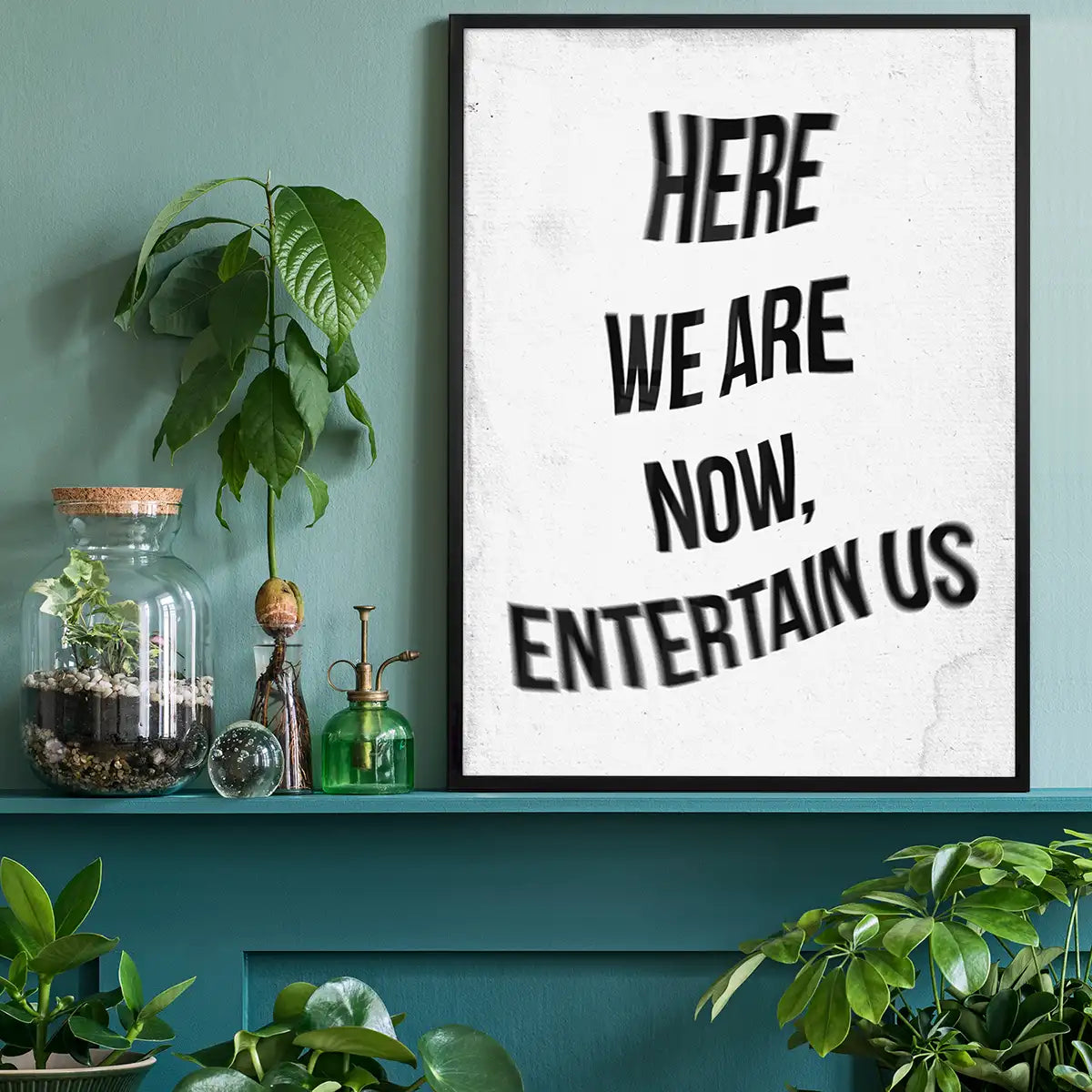 Entertain Us Nirvana Lyrics Quote Print