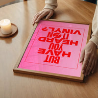 Heard it On Vinyl Pink Poster Quote Print