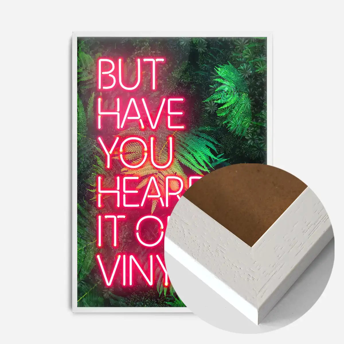 Have You Heard It On Vinyl V2 Ferns Left-Aligned Print