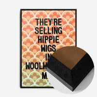 They're Selling Hippie Wigs Withnail and I Quote Print
