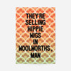 They're Selling Hippie Wigs Withnail and I Quote Print