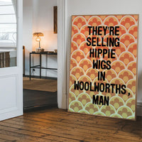 They're Selling Hippie Wigs Withnail and I Quote Print