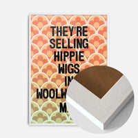 They're Selling Hippie Wigs Withnail and I Quote Print