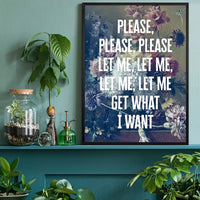 Please Let Me Get What I Want Smiths Morrissey Lyrics Print