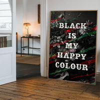 Black Is My Happy Colour Gothic Flowers Dark Quote Print