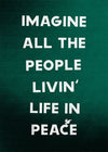 Imagine All The People John Lennon Lyrics Print