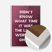 Didn't Know What Time It Was Starman Lyrics Print
