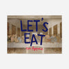 Lets Eat Last Supper Quote Print