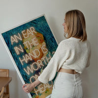 An Ear In The Hand Van Gogh Funny Quote Print