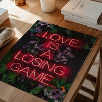 Love is a Losing Game Lyrics Neon Print