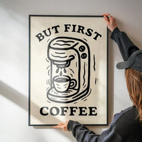 But First Coffee Quote Print