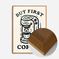 But First Coffee Quote Print
