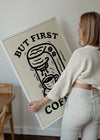 But First Coffee Quote Print