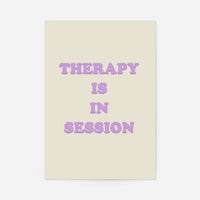 Therapy In Session Quote Print