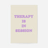 Therapy In Session Quote Print