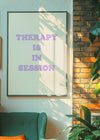 Therapy In Session Quote Print