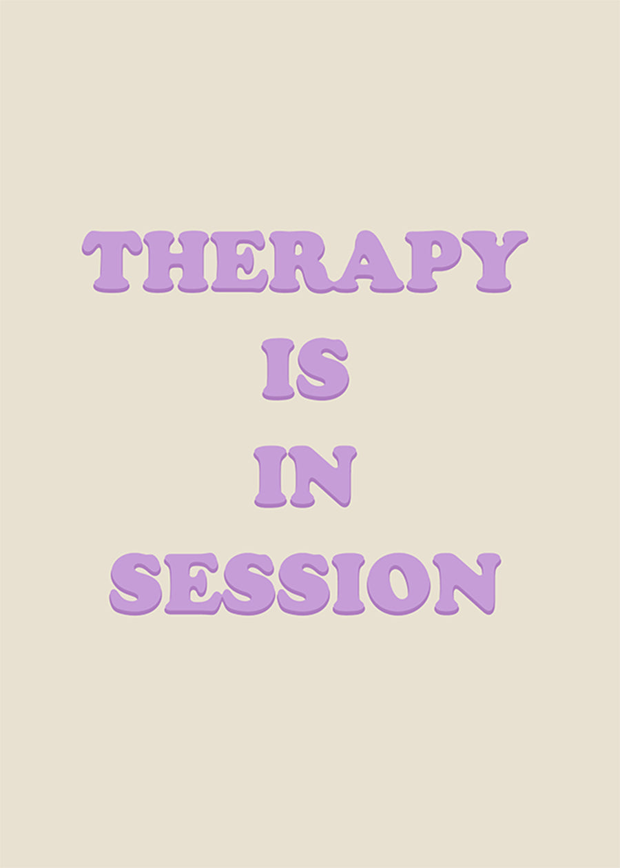 Therapy In Session Quote Print