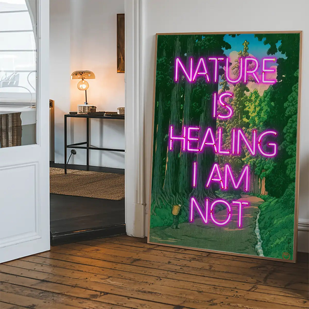 Nature Is Healing Neon Quote Print
