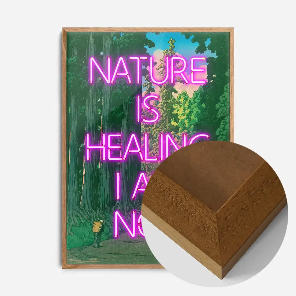 Nature Is Healing Neon Quote Print