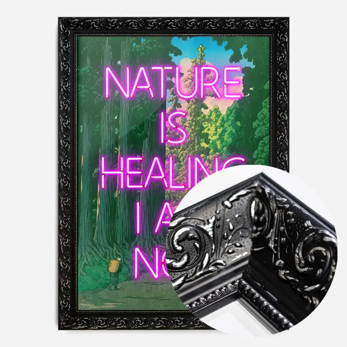 Nature Is Healing Neon Quote Print