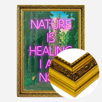 Nature Is Healing Neon Quote Print