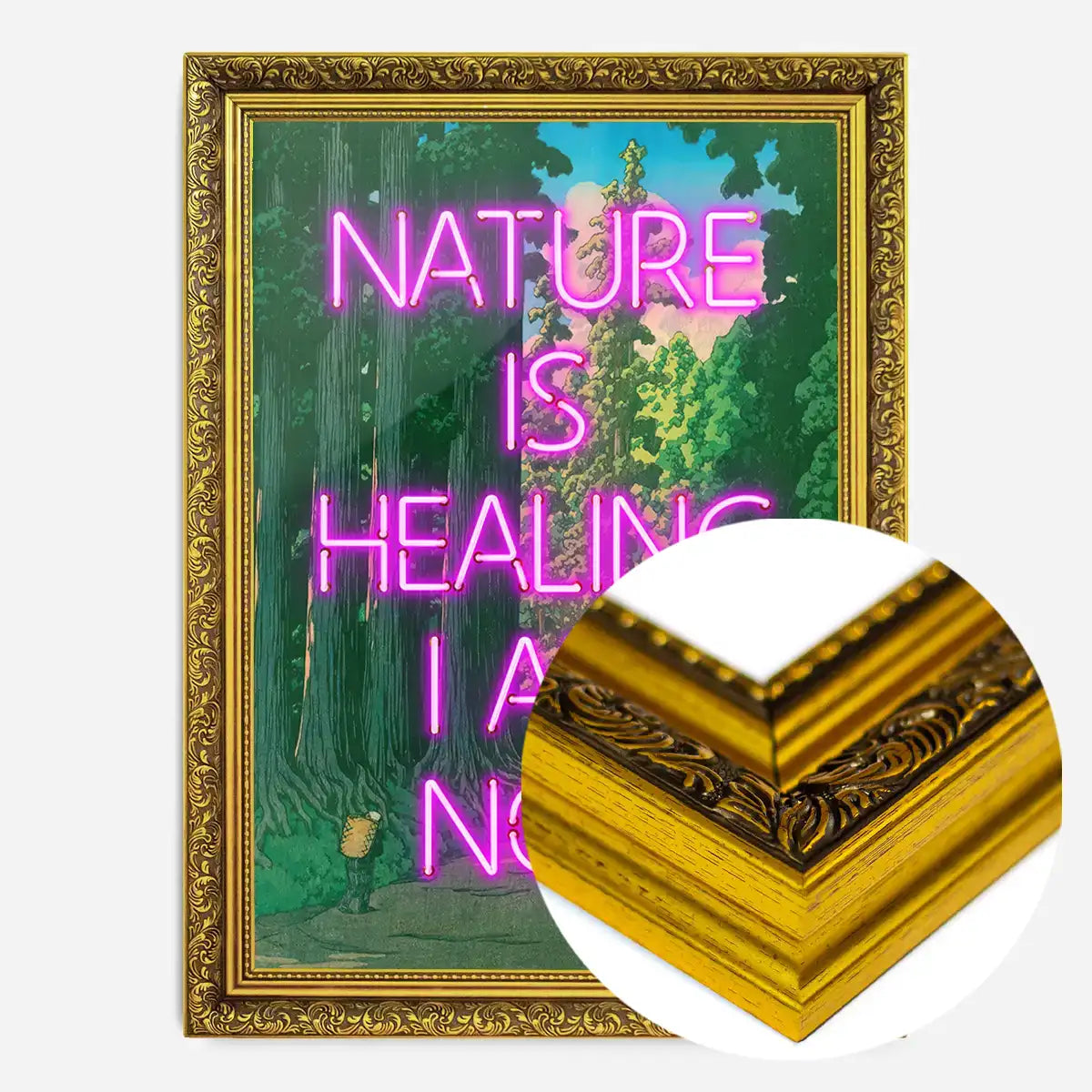 Nature Is Healing Neon Quote Print