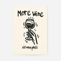 More Wine s'il vous plaît Quote Print