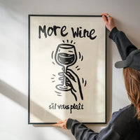 More Wine s'il vous plaît Quote Print
