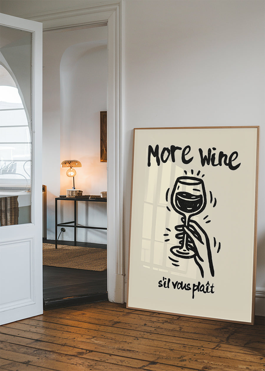 More Wine s'il vous plaît Quote Print