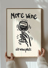 More Wine s'il vous plaît Quote Print