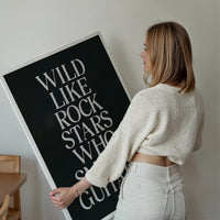 Wild Like Rock Stars Quote Print