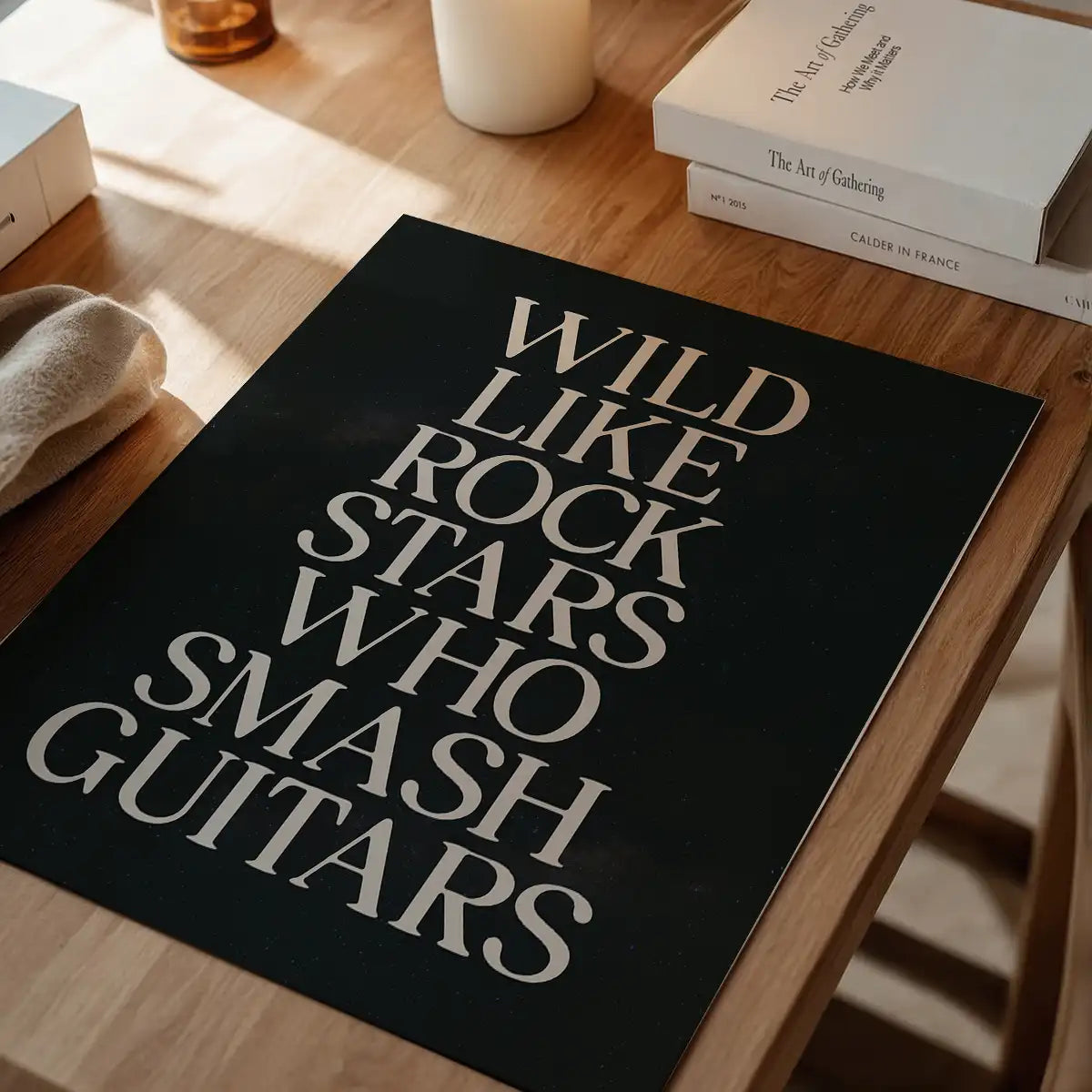 Wild Like Rock Stars Quote Print
