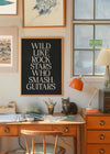 Wild Like Rock Stars Quote Print