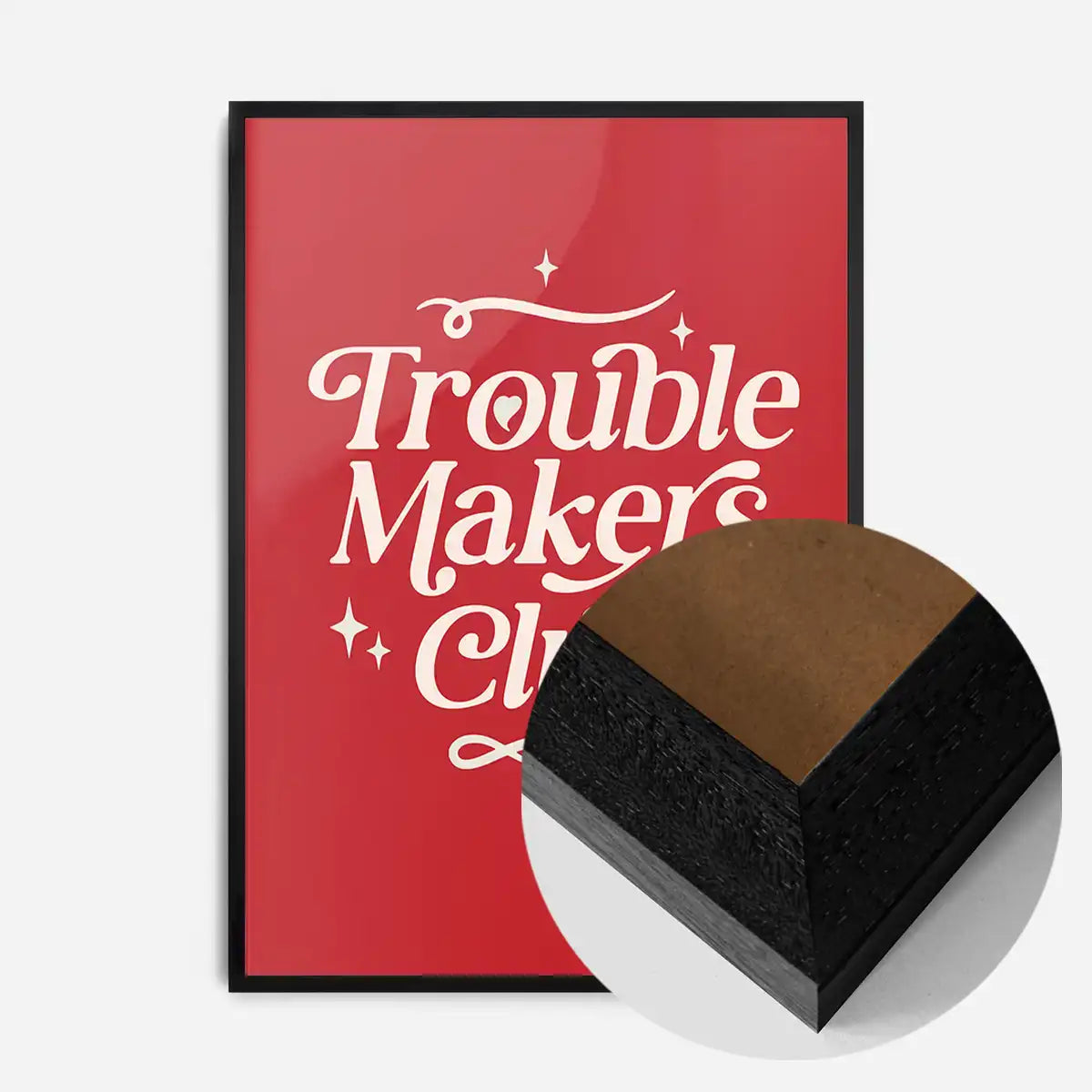 Trouble Makers Club Quote Print