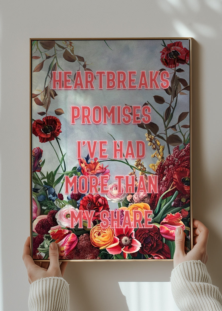 Heartbreak Promises Lyrics Quote Print