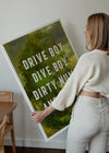 Drive Boy Dive Boy Born Slippy Quote Print