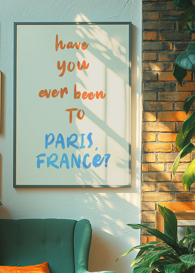 Paris France Quote Print