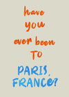 Paris France Quote Print