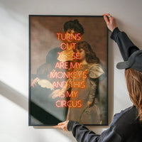 Circus Monkeys Quote Print