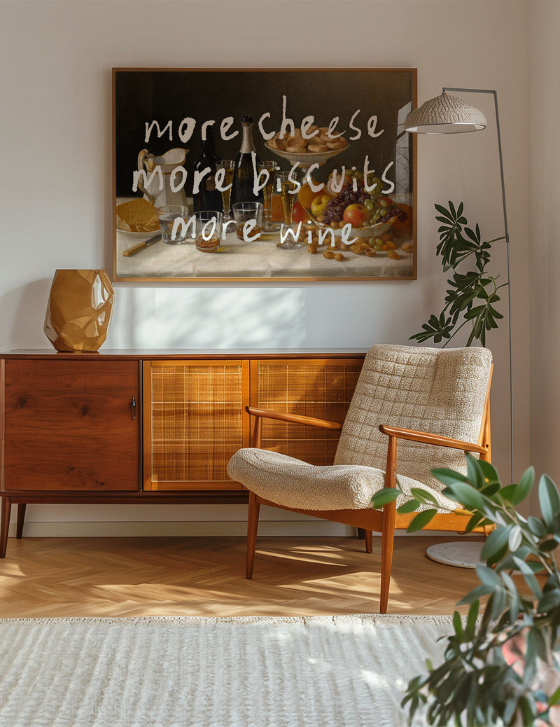 More Cheese Biscuits Wine Quote Print
