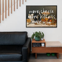 More Cheese Biscuits Wine Quote Print