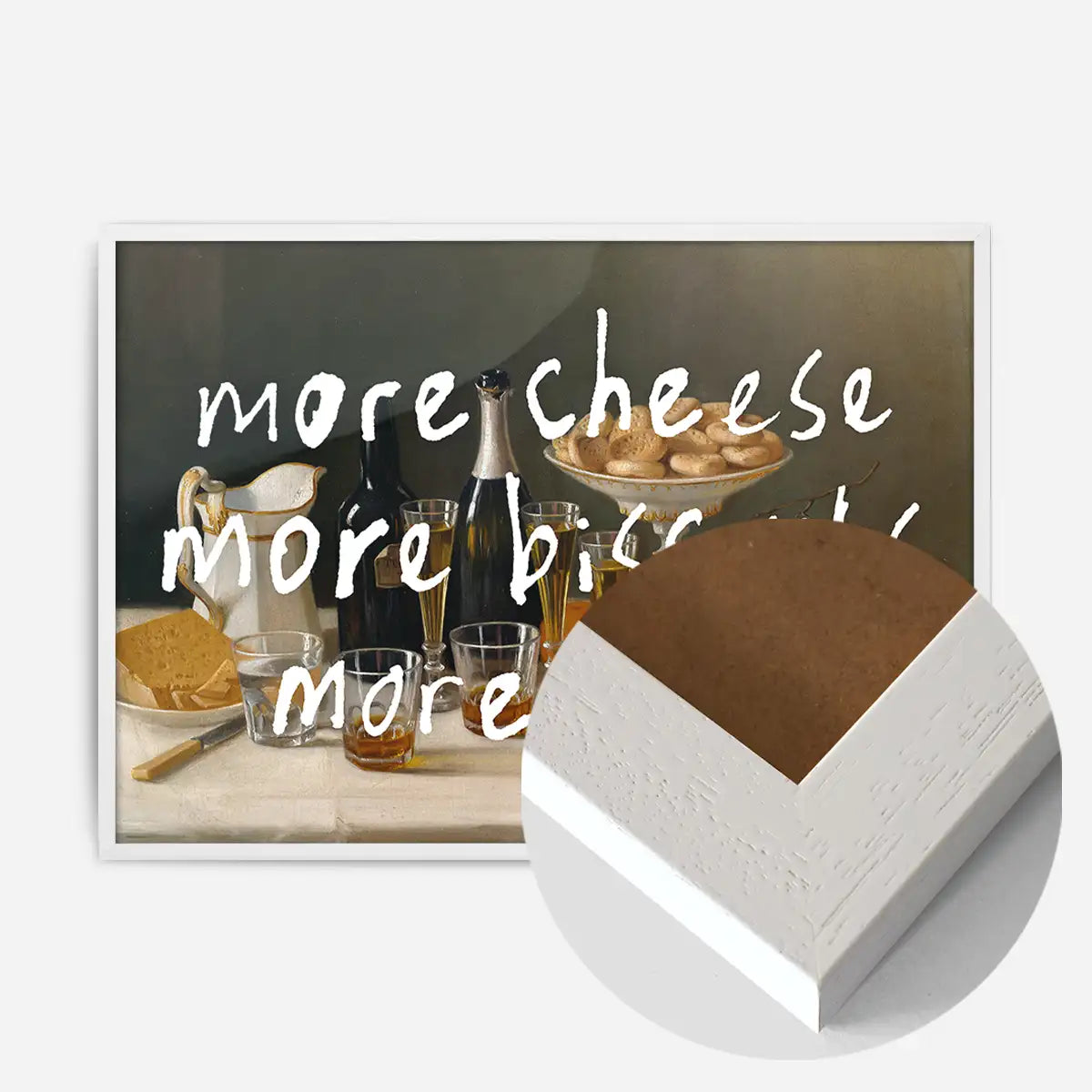 More Cheese Biscuits Wine Quote Print