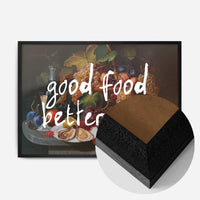 Good Food Better Wine Quote Print